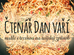 Čtenář Dan vaří: Nudle na asijský způsob s treskou a kořenovou zeleninou