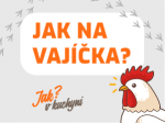 Jak na vajicka