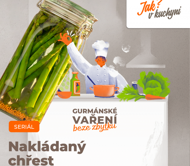 Gurmánské vaření beze zbytku: nakládaný chřest